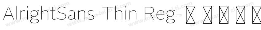 AlrightSans-Thin Reg字体转换